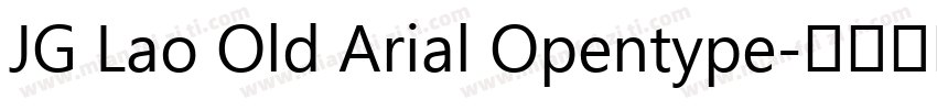 JG Lao Old Arial Opentype字体转换
